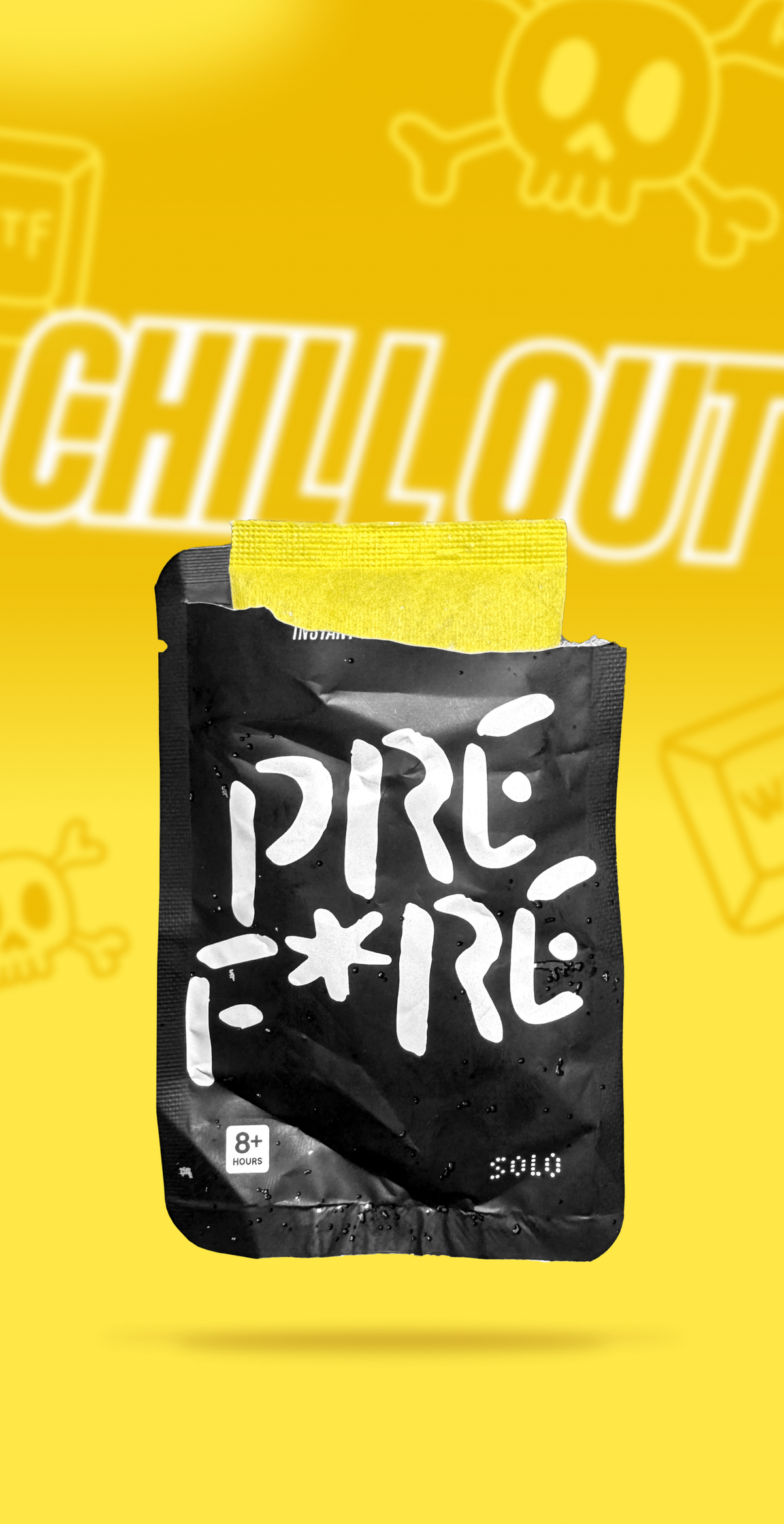 CHILL OUT artwork with a black PREFIRE pouch
